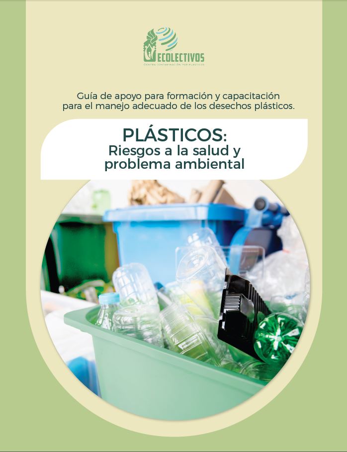 Introducción Plásticos: Riesgos a la salud y problema ambiental
