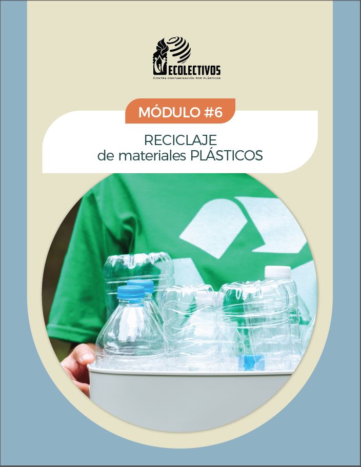 Módulo 6 Reciclaje de Materiales plásticos